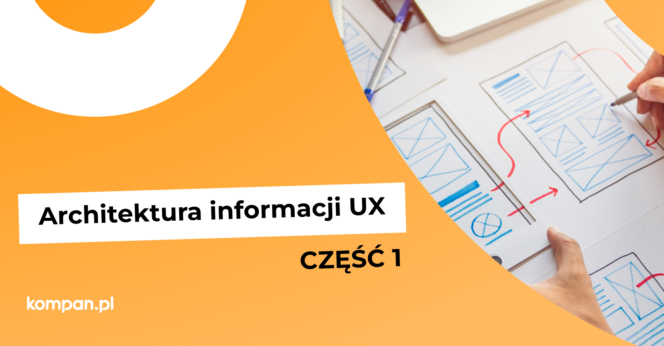 Architektura informacji UX – część 1