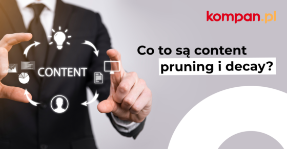 co to sa content pruning i content decay
