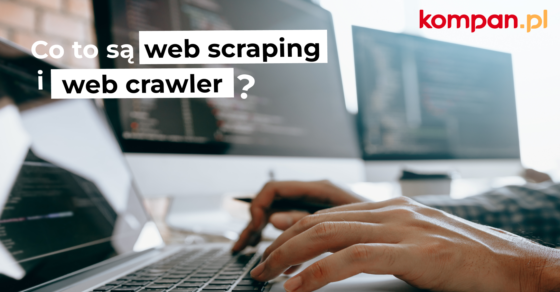 co to sa web scraping i web crawler