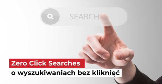 zero click searches o wyszukiwaniach bez klikniec
