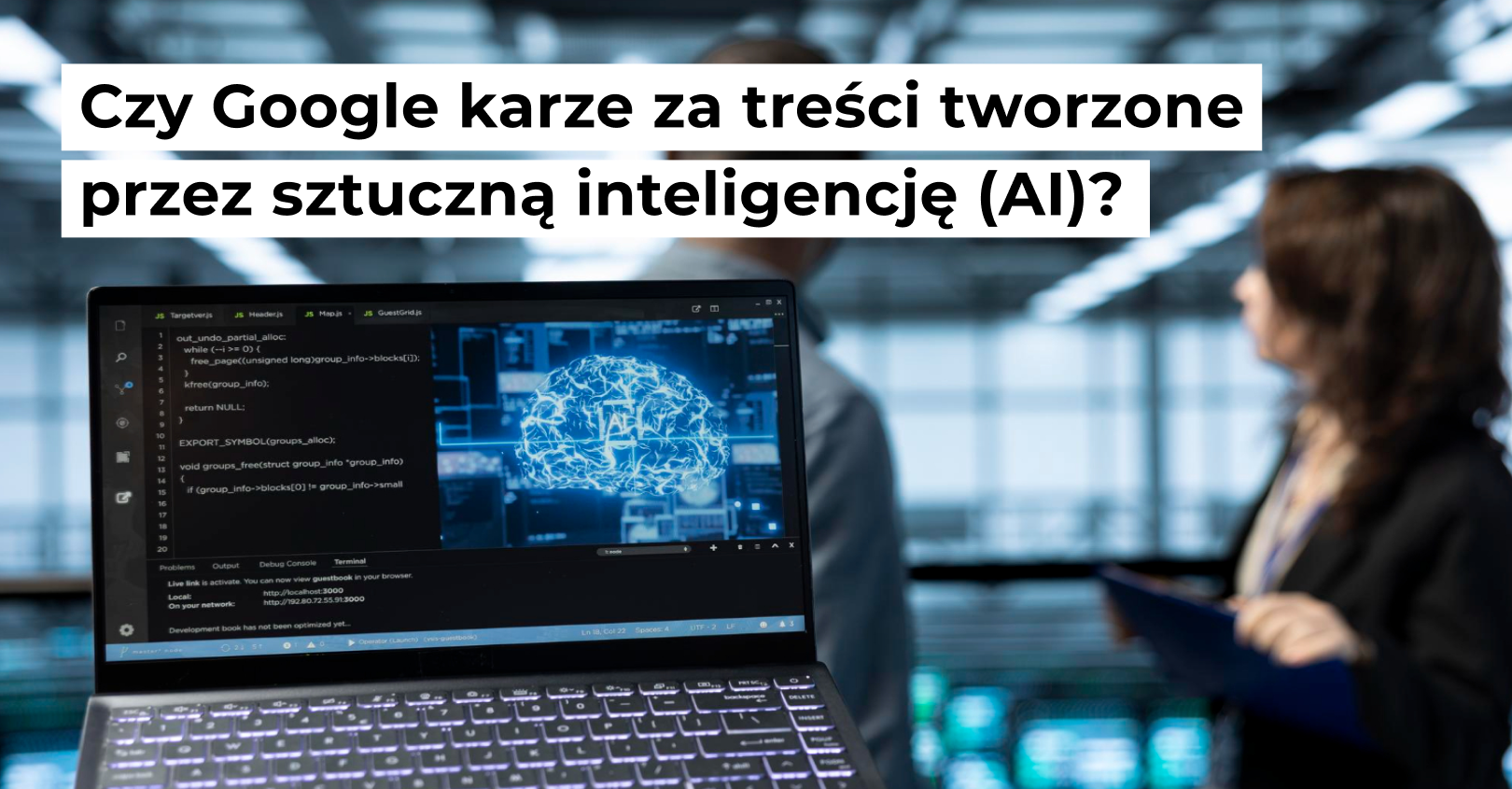 Czy Google karze za treści tworzone przez sztuczną inteligencję (AI)?