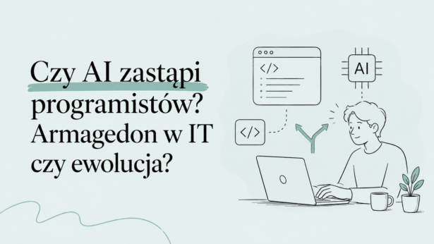Czy AI zastąpi programistów? Armagedon w IT czy ewolucja?