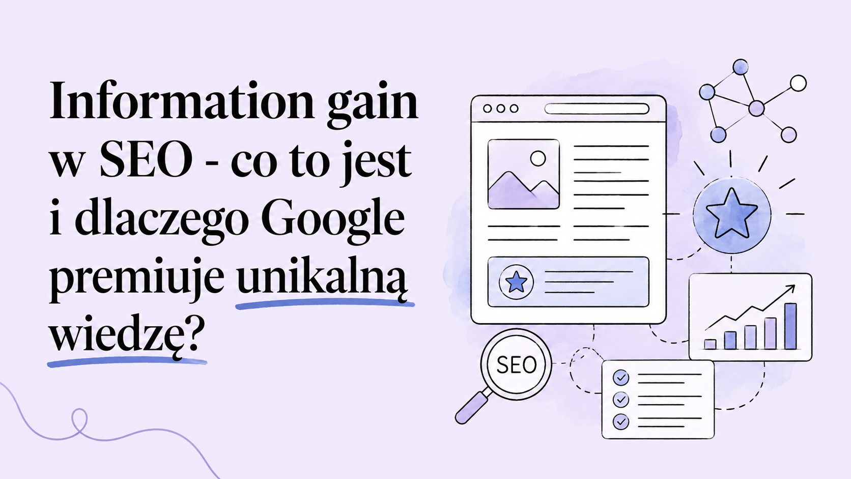Information gain w SEO – co to jest i dlaczego Google premiuje unikalną wiedzę?